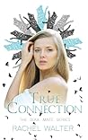 True Connection by Rachel Walter