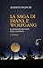 La saga di Diana e Wolfgang - I. Inverno by Alberto Franchi