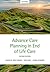Advance Care Planning in End of Life Care