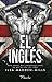 El inglés (Spanish Edition)