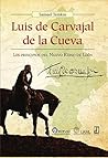 Luis de Carvajal ...
