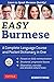 Easy Burmese: A Complete Language Course and Pocket Dictionary in One (Fully Romanized, Free Online Audio and English-Burmese and Burmese-English Dictionary) (Easy Language)