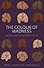 The Colour Of Madness by Samara Linton