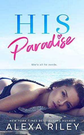 His Paradise (Paradise, #1)