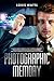 Photographic Memory by Louis Watts