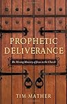 Prophetic Deliver...