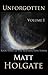 Unforgotten, Volume I: Book Three of The Resurrection Tower