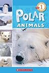 Polar Animals (Turtleback School & Library Binding Edition)