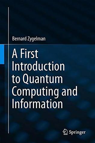 A First Introduction to Quantum Computing and Information (Hardcover)