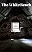 The White Bench: A Horror N...
