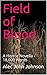 Field of Blood: A Horror No...