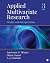 Applied Multivariate Research: Design and Interpretation