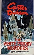 The White Priory Murders (Sir Henry Merrivale, #2)