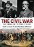TIME-LIFE The Civil War - Generals in the Field by Time-Life Books TIME-LIFE The Civil War - Generals in the Field by Time-Life Books