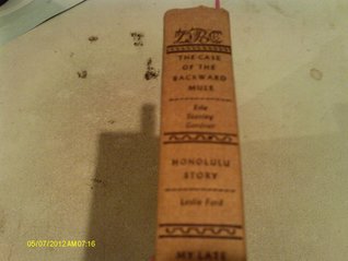 The Case of the Backward Mule / Honolulu Story / My Late Wives
