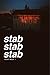 Stab Stab Stab