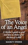 The Voice of an Angel by Marcy Stone