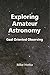 Exploring Amateur Astronomy...