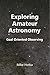 Exploring Amateur Astronomy by Mike Hotka