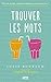 Trouver les mots (Territoires) by Julie Buxbaum