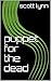 puppet for the dead