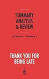 Summary, Analysis & Review of Thomas L. Friedman's Thank You ... by Instaread Summaries