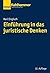 Einführung in das juristische Denken