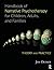 Handbook of Narrative Psychotherapy for Children, Adults, and Families: Theory and Practice