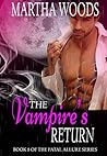 The Vampire's Return by Martha Woods