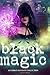 Black Magic: A Women of Urb...