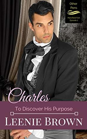 Charles: To Discover His Purpose (Other Pens Book 2)