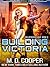 Building Victoria (Aeon 14: The Intrepid Saga, #3)