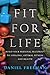 Fit for Life: Build Your Pe...