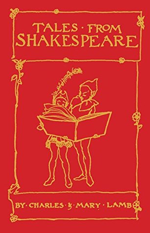 Tales from Shakespeare: Illustrated by Sir Arthur Rackham