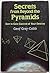 Secrets from Beyond the Pyramids
