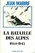 La bataille des Alpes 1944-...