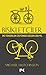 Bisikletçiler: İki Teker Üstünde Geçen 200 Yıl