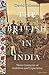 The British in India: Three Centuries of Ambition and Experience
