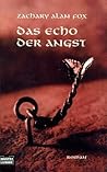 Das Echo der Angst. Das Echo der Angst.