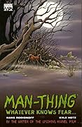 Man-Thing: Whatever Knows Fear...