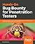 Hands-On Bug Hunting for Penetration Testers by Joseph Marshall