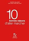 Dix bonnes raisons d'aller marcher