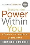 Book cover for Discover the Power Within You: A Guide to the Unexplored Depths Within