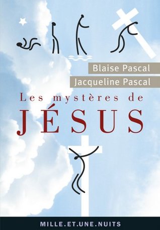 Les Mystères de Jésus : Recueil pascalien (La Petite Collection)