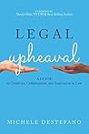 Legal Upheaval: A...