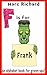 F is for Frank: (a comedy) ...