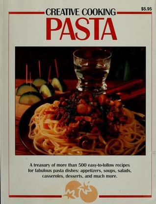 Creative Cooking: Pasta