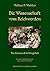 Die Wissenschaft vom Reichwerden: The Science of Getting Rich (Weisheiten aus Jahrtausenden 7) (German Edition)