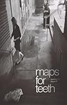 Maps For Teeth: Summer 2014 / Issue #1