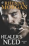 Healer's Need by Rhenna Morgan